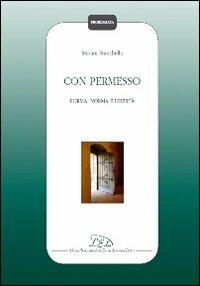 Con permesso. Forma, norma e libertà - Miriam Franchella - copertina