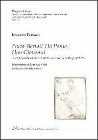 Porta, Bertati, Da Ponte. Don Giovanni. Ediz. in fac-simile del libretto di Nunziato Porta per Praga del 1776 - Luciano Paesani - copertina