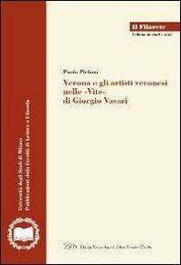 Verona e gli artisti veronesi nelle «Vite» di Giorgio Vasari - Paolo Plebani - copertina