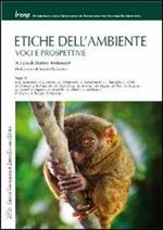 Etiche dell'ambiente. Voci e prospettive