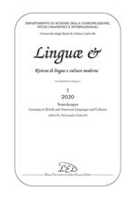 Linguae &. Rivista di lingue e culture moderne. Soundscapes. Listening to British and American Languages and Cultures (2020). Vol. 1: Soundscapes. Listening to British and American Languages and Cultures.