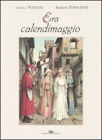 Era calendimaggio - Angela Nanetti,Roberto Innocenti - copertina