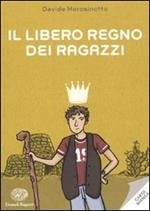 Il libero regno dei ragazzi