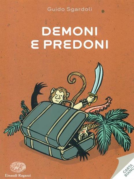 Demoni e predoni - Guido Sgardoli - 3