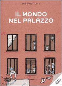 Il mondo nel palazzo - Michela Turra - copertina