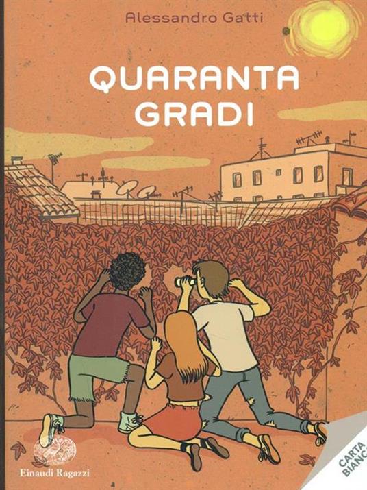 Quaranta gradi - Alessandro Gatti - 5