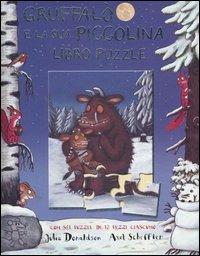 Gruffalò e la sua piccolina. Libro puzzle - Julia Donaldson - Axel Scheffler  - - Libro - Emme Edizioni - A pagine aperte