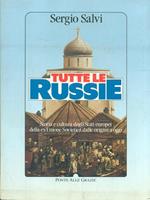 Tutte le Russie. Storia e cultura degli Stati europei della ex Unione Sovietica dalle origini a oggi