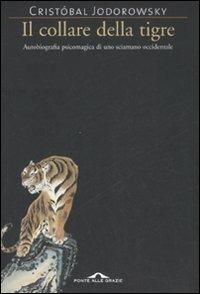 Il collare della tigre - Cristobal Jodorowsky - copertina