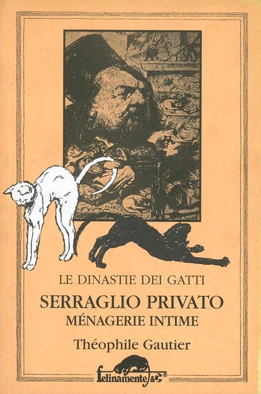 Serraglio privato. Le dinastie dei gatti - Théophile Gautier - copertina