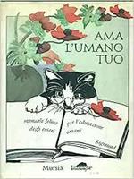  Ama l'umano tuo