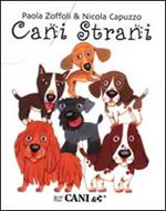 Cani strani