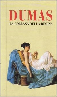 La collana della regina - Alexandre Dumas - copertina