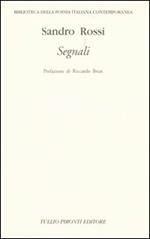 Segnali. Poesie 1945-2004