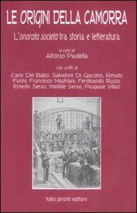 Le origini della camorra. L'onorata società tra storia eletteratura - copertina