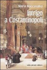 Intrigo a Costantinopoli