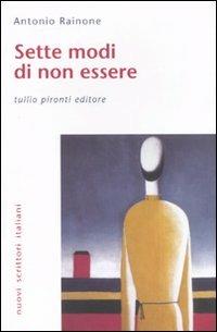 Sette modi di non essere - Antonio Rainone - copertina