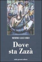 Dove sta Zazà