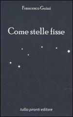 Come stelle fisse