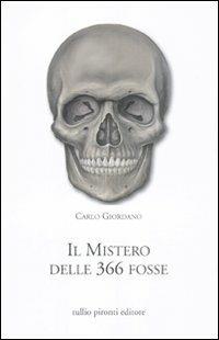 Il mistero delle 366 fosse - Carlo Giordano - copertina