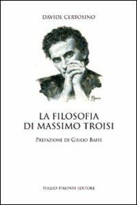 La filosofia di Massimo Troisi - Davide Kuhn Certosino - copertina