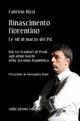 Rinascimento fiorentino. Le idi di marzo del PD. Dai 101 traditori di Prodi agli ultimi fuochi della seconda Repubblica - Fabrizio Rizzi - copertina