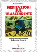 Meditazioni sul trascendente