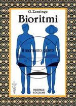 Bioritmi: il momento giusto