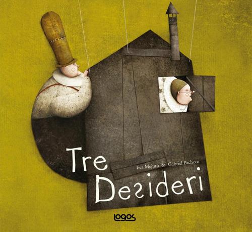 Tre desideri. Fiabe - Eva Mejuto,Gabriel Pacheco - copertina