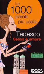 Tedesco. Sesso & amore