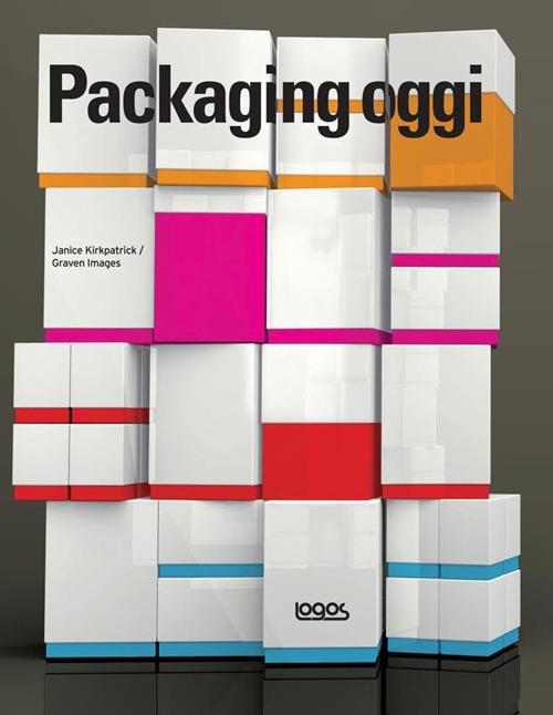 Packaging oggi. Ediz. illustrata - Janice Kirkpatrick - copertina