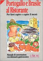 Portogallo e Brasile al ristorante