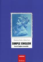 Simple English. Corso di inglese essenziale. Con CD Audio