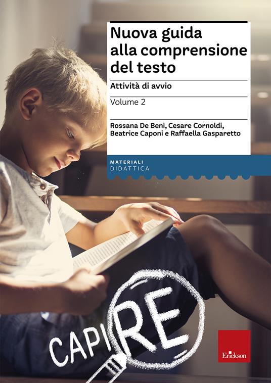 Nuova guida alla comprensione del testo. Vol. 2: Attività di avvio - Cesare Cornoldi,Gasparetto Raffaella,Beatrice Caponi - copertina