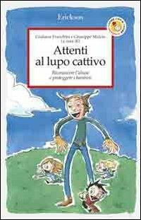 Attenti al lupo cattivo. Riconoscere l'abuso e proteggere i bambini - copertina