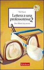 Lettera a una professoressa 2. Don Milani vive ancora