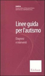 Linee guida per l'autismo. Diagnosi e interventi