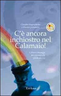 C'è ancora inchiostro nel calamaio! Lettere e messaggi per educarsi alle abilità diverse - Claudio Imprudente,Flavia Corradetti - copertina