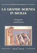 La grande scienza in Sicilia