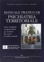 Manuale pratico di psichiatria territoriale