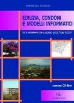 Edilizia, condoni e modelli informatici. Con CD-ROM