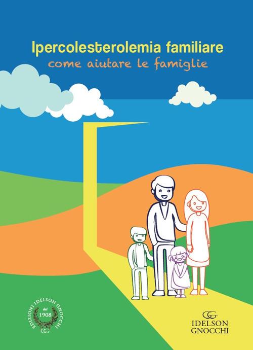 Ipercolesterolemia familiare come aiutare le famiglie - Paolo Rubba - copertina