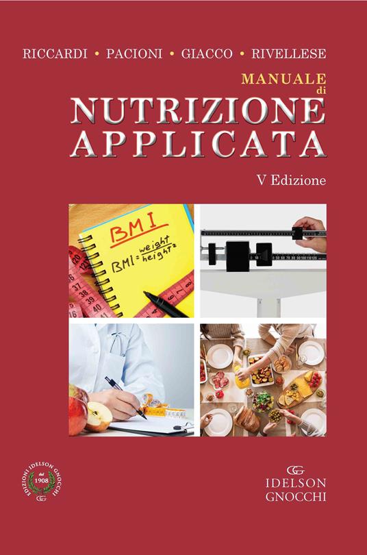 Manuale di nutrizione applicata - Gabriele Riccardi - Delia Pacioni - -  Libro - Idelson-Gnocchi - | laFeltrinelli