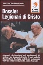 Dossier legionari di Cristo