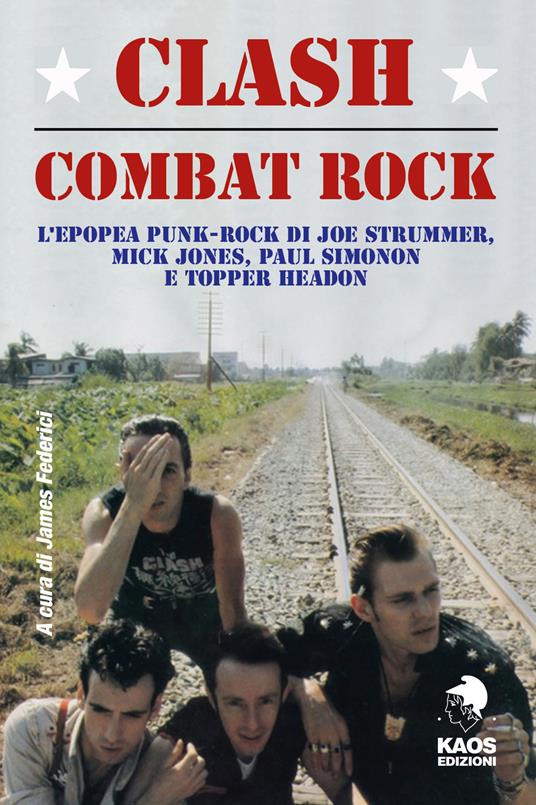 Clash. Combat Rock - James Federici - copertina