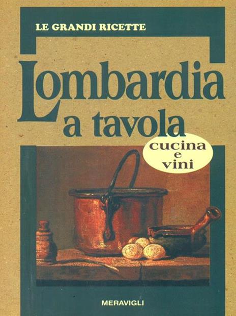 Lombardia a tavola - 2