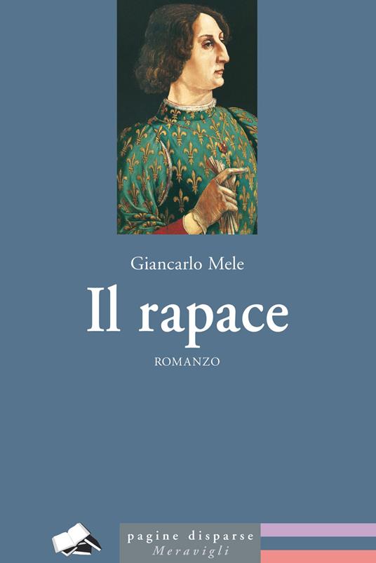 Il rapace - Giancarlo Mele - copertina