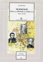 Tre democrazie: sociale (Harney); proletaria (Engels); europea (Mazzini). Londra 1850-1855