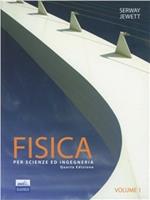 Fisica per scienze e ingegneria. Vol. 1