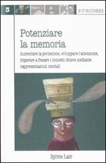 Potenziare la memoria